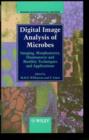 Image for Digital image analysis of microbes  : imaging, morphometry, fluorometry and motility techniques and applications