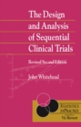 Image for The Design and Analysis of Sequential Clinical Trials