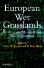 Image for European wet grasslands  : biodiversity, management and restoration