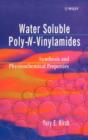 Image for Water soluble poly-N-vinylamides  : synthesis and physico-chemical properties