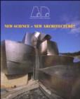 Image for New Science = New Architecture?