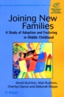 Image for Joining new families  : a study of adoption and fostering in middle childhood