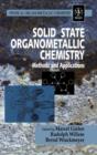 Image for Solid State Organometallic Chemistry