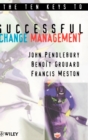 Image for The ten keys to successful change management