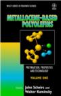 Image for Metallocene-based polyolefins  : preparation, properties and technology