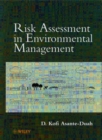 Image for Risk assessment in environmental management  : a guide for managing chemical contamination problems