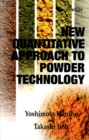 Image for New Quantitative Approach to Powder Technology