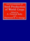 Image for Encyclopaedia of Seed Production of World Crops