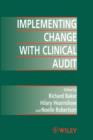 Image for Implementing Change with Clinical Audit