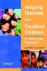 Image for Helping Families with Troubled Children