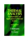 Image for Thermal analysis  : fundamentals and applications to polymer science