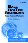 Image for Ball and roller bearings  : theory, design and application