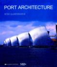 Image for Port architecture  : constructing the littoral