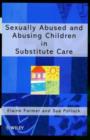 Image for Sexually abused and abusing children in substitute care