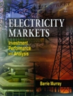 Image for Electricity markets  : investment, performance and analysis