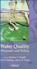 Image for Water quality  : processes and policy
