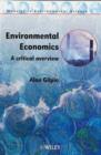 Image for Environmental economics  : a critical overview