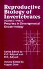 Image for Reproductive Biology of Invertebrates, Progress in Development Endocrinology