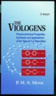 Image for The viologens  : physicochemical properties, synthesis and applications of the salts of 4,4&#39;-bipyridine