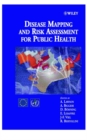 Image for Disease Mapping and Risk Assessment for Public Health