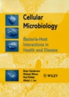 Image for Cellular microbiology  : bacteria-host interactions in health and disease