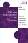 Image for Offender rehabilitation &amp; treatment  : effective programmes &amp; policies to reduce re-offending