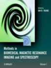 Image for Methods in Biomedical Magnetic Resonance Imaging and Spectroscopy