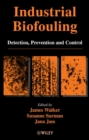 Image for Industrial biofouling  : detection, prevention and control