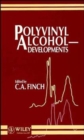 Image for Polyvinyl Alcohol--Developments