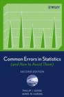 Image for Common Errors in Statistics (and How to Avoid Them)