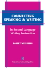 Image for Connecting Speaking and Writing in Second Language Writing Instruction