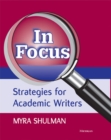 Image for In Focus : Strategies for Academic Writers