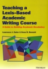 Image for TEACHING A LEXIS-BASED ACADEMIC WRITING COURSE: A GUIDE TO ACADEMIC VOCABULARY