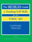 Image for The Michigan Guide to Teaching EAP Skills for the TOFEL IBT