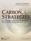 Image for Carbon strategies  : how leading companies are reducing their climate change footprint