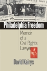 Image for Philadelphia Freedom : Memoir of a Civil Rights Lawyer