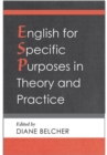 Image for English for Specific Purposes in Theory and Practice