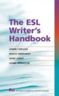Image for The ESL Writer&#39;s Handbook