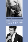 Image for A menopausal gentleman  : the solo performances of Peggy Shaw
