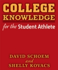 Image for College Knowledge for the Student Athlete