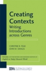 Image for Creating Contexts : Writing Introductions across Genres, Volume 3 (English in Today&#39;s Research World)