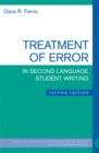 Image for Treatment of Error in Second Language Student Writing