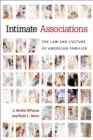 Image for Intimate associations  : the law and culture of American families