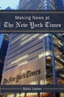 Image for Making News at The New York Times