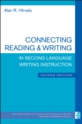 Image for Connecting Reading &amp; Writing in Second Language Writing Instruction