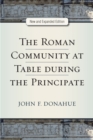 Image for The Roman Community at Table during the Principate