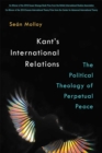 Image for Kant&#39;s International Relations