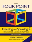 Image for Four Point Listening and Speaking 2 : English for Academic Purposes