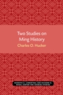 Image for Two Studies on Ming History