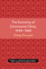 Image for The Economy of Communist China, 1949-1969